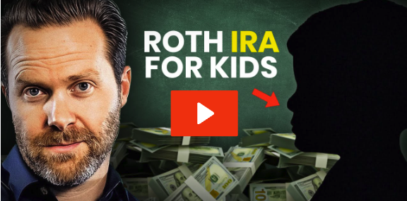 Ep.133 – The Benefits of Kids Roth IRAs and Teaching Financial Literacy